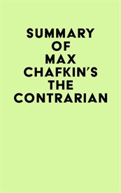 Summary of max chafkin's the contrarian cover image