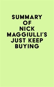 Summary of Nick Maggiulli's Just Keep Buying cover image