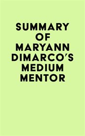 Summary of maryann dimarco's medium mentor cover image