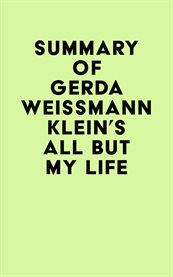 Summary of gerda weissmann klein's all but my life cover image