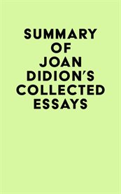 Summary of joan didion's collected essays cover image