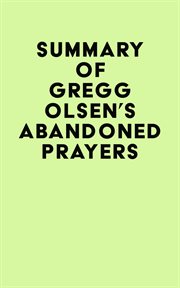 Summary of gregg olsen's abandoned prayers cover image