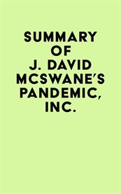 Summary of j. david mcswane's pandemic, inc cover image