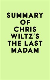 Summary of chris wiltz's the last madam cover image