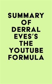 Summary of derral eves's the youtube formula cover image