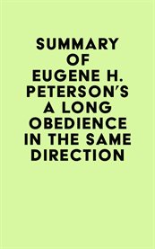 Summary of eugene h. peterson's a long obedience in the same direction cover image