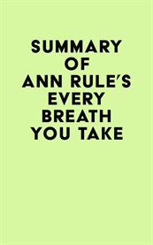 Summary of ann rule's every breath you take cover image