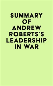 Summary of andrew roberts's leadership in war cover image