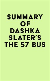 Summary of dashka slater's the 57 bus cover image
