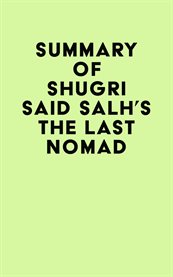 Summary of shugri said salh's the last nomad cover image
