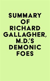 Summary of richard gallagher, m.d.'s demonic foes cover image