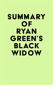 Summary of ryan green's black widow cover image