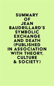 Summary of jean baudrillard's symbolic exchange and death cover image