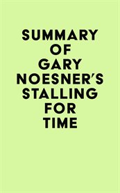 Summary of Gary Noesner's Stalling for Time cover image