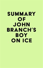 Summary of john branch's boy on ice cover image