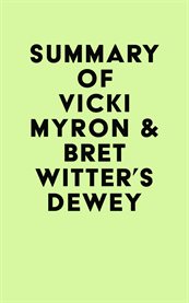 Summary of vicki myron & bret witter's dewey cover image