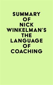 Summary of nick winkelman's the language of coaching cover image