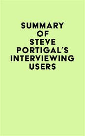 Summary of steve portigal's interviewing users cover image