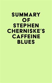 Summary of stephen cherniske's caffeine blues cover image