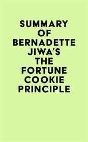Summary of bernadette jiwa's the fortune cookie principle cover image