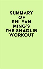 Summary of shi yan ming's the shaolin workout cover image