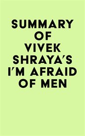 Summary of vivek shraya's i'm afraid of men cover image
