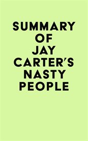 Summary of jay carter's nasty people cover image