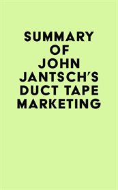 Summary of john jantsch's duct tape marketing cover image
