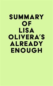 Summary of lisa olivera's already enough cover image