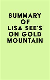 Summary of lisa see's on gold mountain cover image