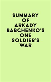 Summary of arkady babchenko's one soldier's war cover image