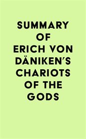 Summary of erich von däniken's chariots of the gods cover image