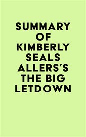 Summary of kimberly seals allers's the big letdown cover image