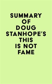 Summary of doug stanhope's this is not fame cover image