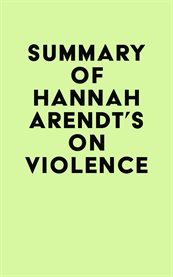 Summary of hannah arendt's on violence cover image