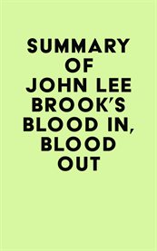 Summary of john lee brook's blood in, blood out cover image