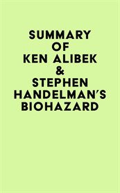 Summary of Ken Alibek & Stephen Handelman's Biohazard cover image