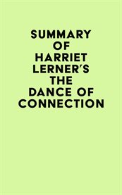 Summary of harriet lerner's the dance of connection cover image