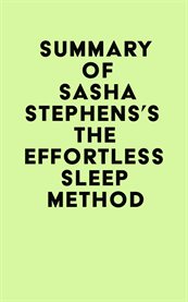 Summary of sasha stephens's the effortless sleep method cover image