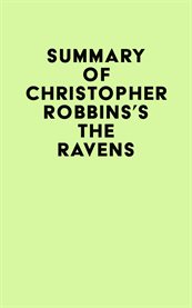 Summary of christopher robbins's the ravens cover image