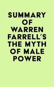 Summary of warren farrell's the myth of male power cover image
