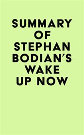 Summary of stephan bodian's wake up now cover image