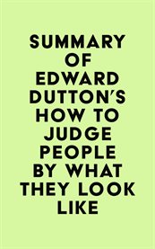 Summary of edward dutton's how to judge people by what they look like cover image
