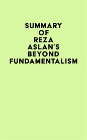 Summary of reza aslan's beyond fundamentalism cover image