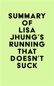Summary of lisa jhung's running that doesn't suck cover image