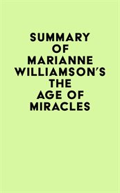 Summary of marianne williamson's the age of miracles cover image