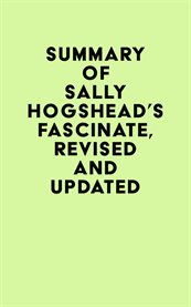 Summary of sally hogshead's fascinate, revised and updated cover image