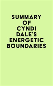 Summary of cyndi dale's energetic boundaries cover image