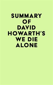 Summary of david howarth's we die alone cover image