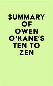 Summary of owen o'kane's ten to zen cover image